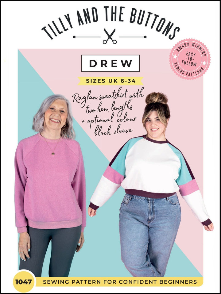 TILLY & THE BUTTONS DREW SWEATSHIRT PATTERN 
THE DRESSMAKER FABRICS 
FABRIC GODMOTHER 
FABRIC BOUTIQUE 
DRESSMAKING PATTERN 