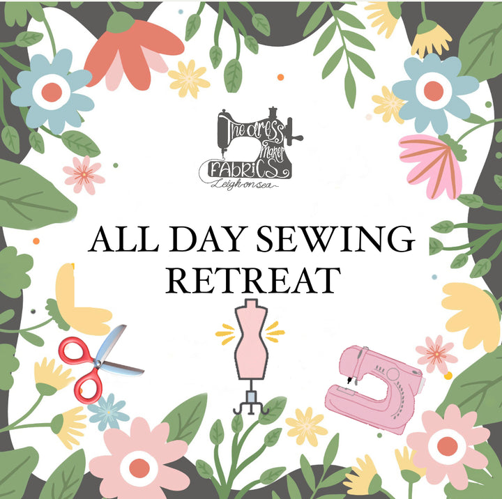 ALL DAY SEWING RETREAT